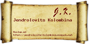 Jendrolovits Kolombina névjegykártya